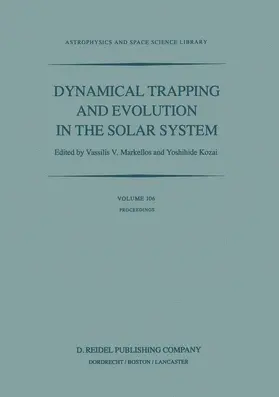 Markellos / Kozai |  Dynamical Trapping and Evolution in the Solar System | Buch |  Sack Fachmedien