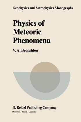 Bronshten |  Physics of Meteoric Phenomena | Buch |  Sack Fachmedien