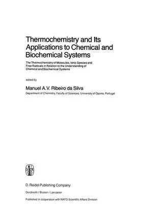 Ribeiro Da Silva |  Thermochemistry and Its Applications to Chemical and Biochemical Systems | Buch |  Sack Fachmedien