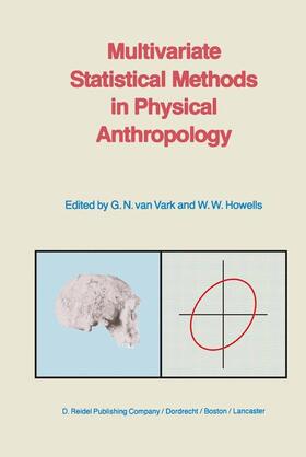 Howells / van Vark |  Multivariate Statistical Methods in Physical Anthropology | Buch |  Sack Fachmedien