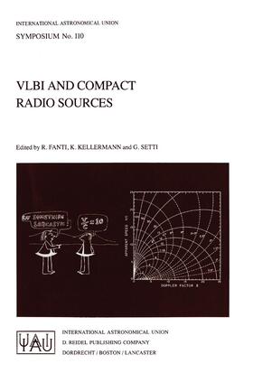 Fanti / Setti / Kellerman |  VLBI and Compact Radio Sources | Buch |  Sack Fachmedien