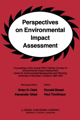 Clark / Tomlinson / Gilad |  Perspectives on Environmental Impact Assessment | Buch |  Sack Fachmedien