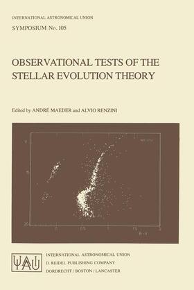 Renzini / Maeder |  Observational Tests of the Stellar Evolution Theory | Buch |  Sack Fachmedien