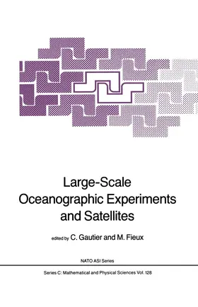 Fieux / Gautier |  Large-Scale Oceanographic Experiments and Satellites | Buch |  Sack Fachmedien