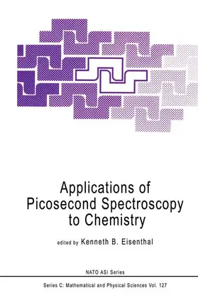 Eisenthal |  Applications of Picosecond Spectroscopy to Chemistry | Buch |  Sack Fachmedien