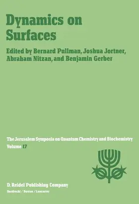 Pullman / Jortner / Nitzan |  Dynamics on Surfaces | Buch |  Sack Fachmedien