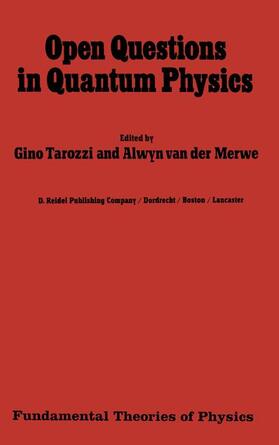 van der Merwe / Tarozzi |  Open Questions in Quantum Physics | Buch |  Sack Fachmedien