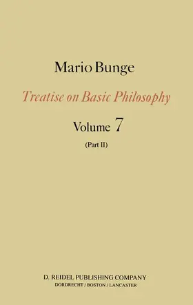 Bunge |  Treatise on Basic Philosophy | Buch |  Sack Fachmedien