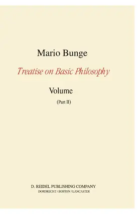 Bunge |  Treatise on Basic Philosophy: Volume 7 | Buch |  Sack Fachmedien