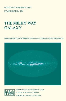van Woerden / Allen / Burton |  The Milky Way Galaxy | Buch |  Sack Fachmedien