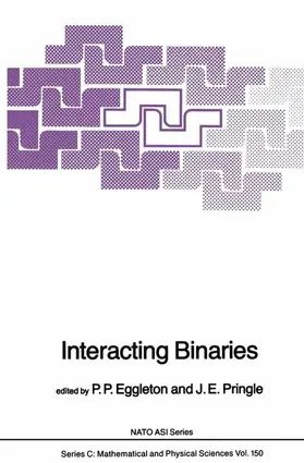 Eggleton / Pringle |  Interacting Binaries | Buch |  Sack Fachmedien