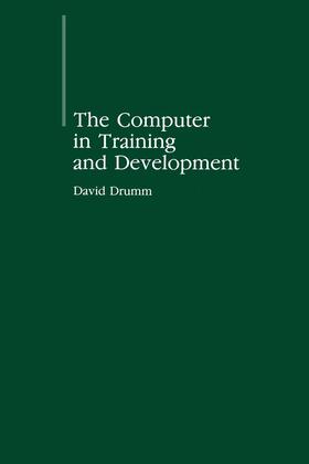 Drumm |  The Computer in Training and Development | Buch |  Sack Fachmedien