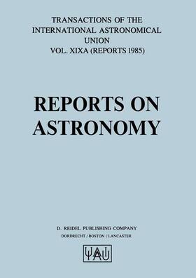 West |  Reports on Astronomy | Buch |  Sack Fachmedien
