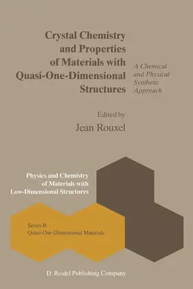 Rouxel |  Crystal Chemistry and Properties of Materials with Quasi-One-Dimensional Structures | Buch |  Sack Fachmedien