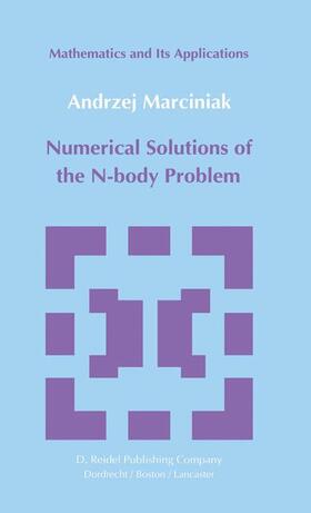 Marciniak |  Numerical Solutions of the N-Body Problem | Buch |  Sack Fachmedien