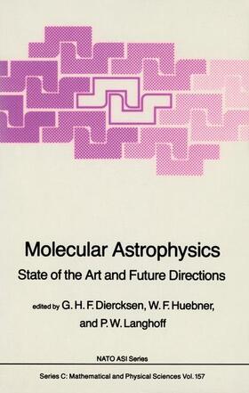 Diercksen / Huebner / Langhoff |  Molecular Astrophysics | Buch |  Sack Fachmedien