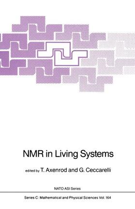 Axenrod / Ceccarelli |  NMR in Living Systems | Buch |  Sack Fachmedien