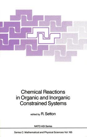Setton |  Chemical Reactions in Organic and Inorganic Constrained Systems | Buch |  Sack Fachmedien