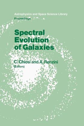 Renzini / Chiosi |  Spectral Evolution of Galaxies | Buch |  Sack Fachmedien