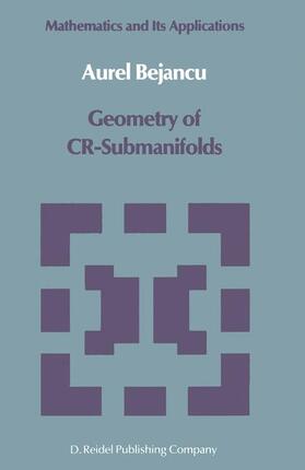 Bejancu |  Geometry of CR-Submanifolds | Buch |  Sack Fachmedien