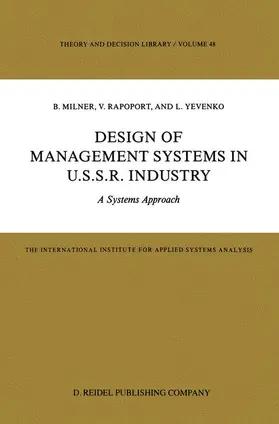 Milner / Rapoport / Yevenko |  Design of Management Systems in U.S.S.R. Industry | Buch |  Sack Fachmedien