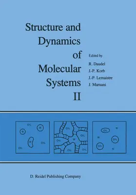 Daudel / Korb / Lemaistre |  Structure and Dynamics of Molecular Systems | Buch |  Sack Fachmedien