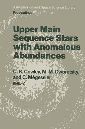 Cowley / Mégessier / Dworetsky |  Upper Main Sequence Stars with Anomalous Abundances | Buch |  Sack Fachmedien