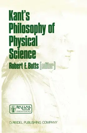 Butts | Kant's Philosophy of Physical Science | Buch | 978-90-277-2309-3 | sack.de