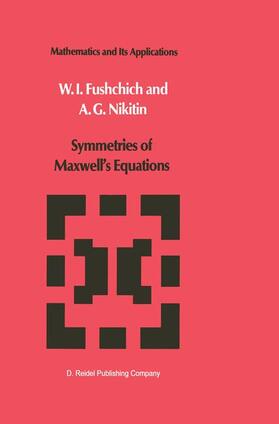 Nikitin / Fushchich |  Symmetries of Maxwell¿s Equations | Buch |  Sack Fachmedien