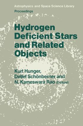 Hunger / Schönberner / Rao |  Hydrogen Deficient Stars and Related Objects | Buch |  Sack Fachmedien