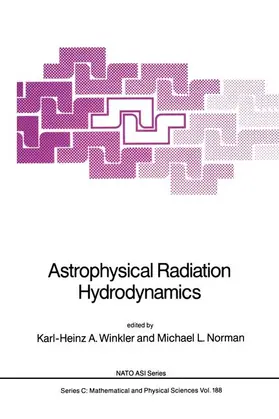 Norman / Winkler |  Astrophysical Radiation Hydrodynamics | Buch |  Sack Fachmedien