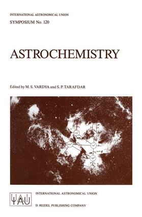Vardya / Tarafdar |  Astrochemistry | Buch |  Sack Fachmedien