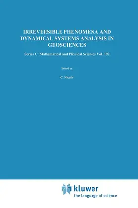 Nicolis |  Irreversible Phenomena and Dynamical Systems Analysis in Geosciences | Buch |  Sack Fachmedien