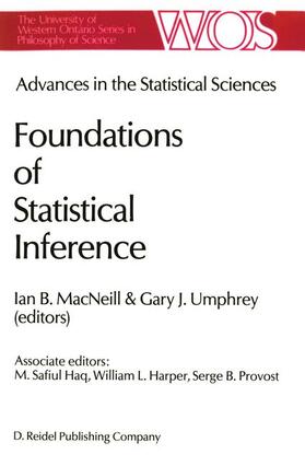 MacNeill / Umphrey |  Advances in the Statistical Sciences: Foundations of Statistical Inference | Buch |  Sack Fachmedien