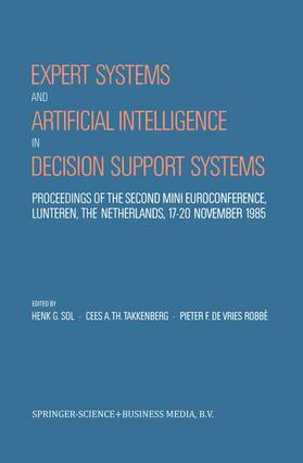 Sol / de Vries Robbé / Takkenberg |  Expert Systems and Artificial Intelligence in Decision Support Systems | Buch |  Sack Fachmedien