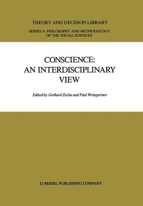 Weingartner / Zecha |  Conscience: An Interdisciplinary View | Buch |  Sack Fachmedien