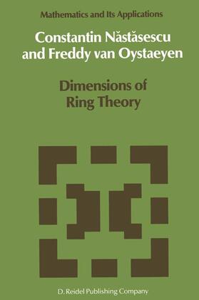 Nastasescu / Van Oystaeyen |  Dimensions of Ring Theory | Buch |  Sack Fachmedien