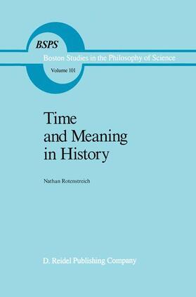 Rotenstreich |  Time and Meaning in History | Buch |  Sack Fachmedien