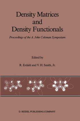 Smith Jr / Erdahl |  Density Matrices and Density Functionals | Buch |  Sack Fachmedien