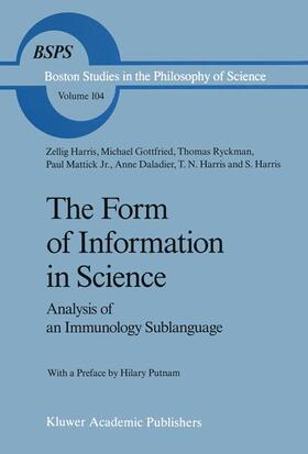 Harris / Gottfried / Mattick |  The Form of Information in Science | Buch |  Sack Fachmedien