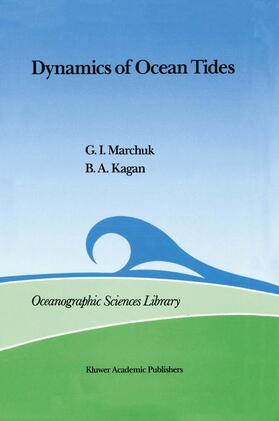 Kagan / Marchuk |  Dynamics of Ocean Tides | Buch |  Sack Fachmedien