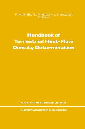 Haenel / Rybach / Stegena |  Handbook of Terrestrial Heat-Flow Density Determination | Buch |  Sack Fachmedien