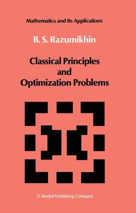 Razumikhin |  Classical Principles and Optimization Problems | Buch |  Sack Fachmedien