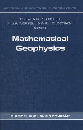 Vlaar / Cloetingh / Nolet |  Mathematical Geophysics | Buch |  Sack Fachmedien