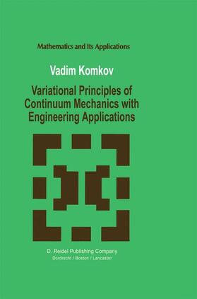 Komkov |  Variational Principles of Continuum Mechanics with Engineering Applications | Buch |  Sack Fachmedien