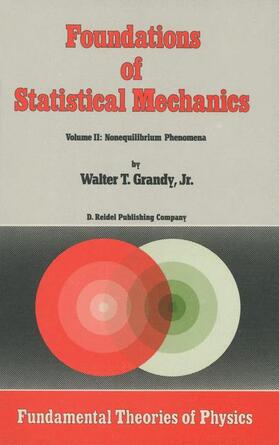 Grandy Jr. |  Foundations of Statistical Mechanics | Buch |  Sack Fachmedien