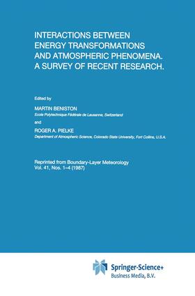 Pielke / Beniston |  Interactions between Energy Transformations and Atmospheric Phenomena. A Survey of Recent Research | Buch |  Sack Fachmedien