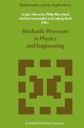 Albeverio / Blanchard / Hazewinkel |  Stochastic Processes in Physics and Engineering | Buch |  Sack Fachmedien