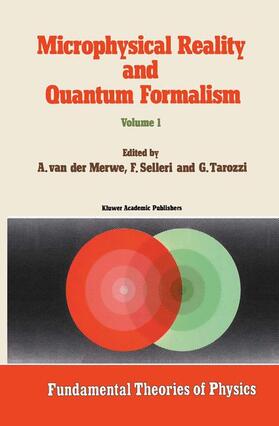 van der Merwe / Selleri / Tarozzi |  Microphysical Reality and Quantum Formalism | Buch |  Sack Fachmedien