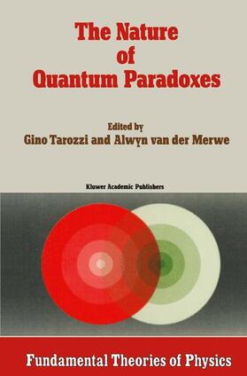 Tarozzi / van der Merwe |  The Nature of Quantum Paradoxes | Buch |  Sack Fachmedien